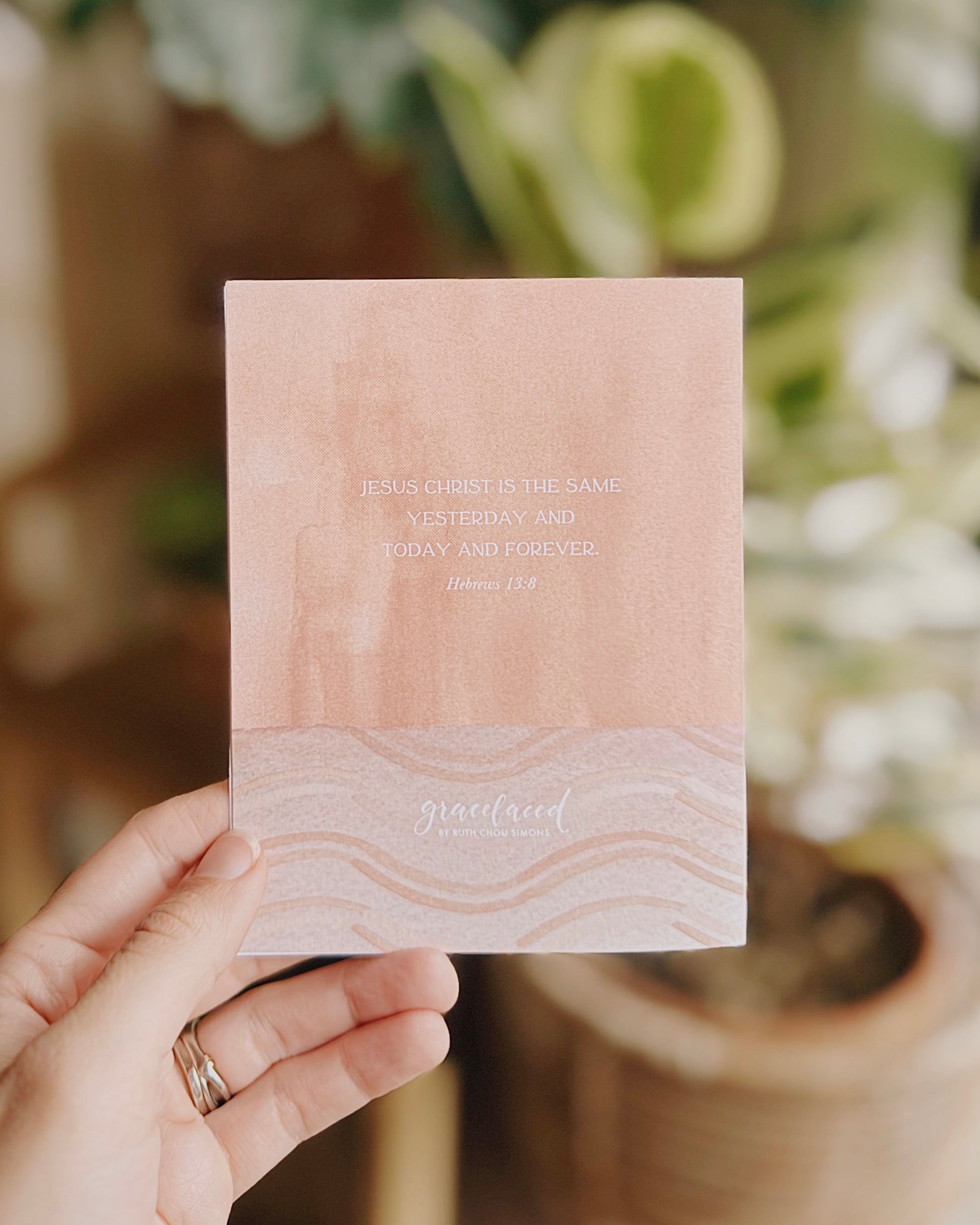 hebrews 13:8, faithful everyday, notecards, beautiful, home, art, floral, coffee, blank notecard, pink notecard