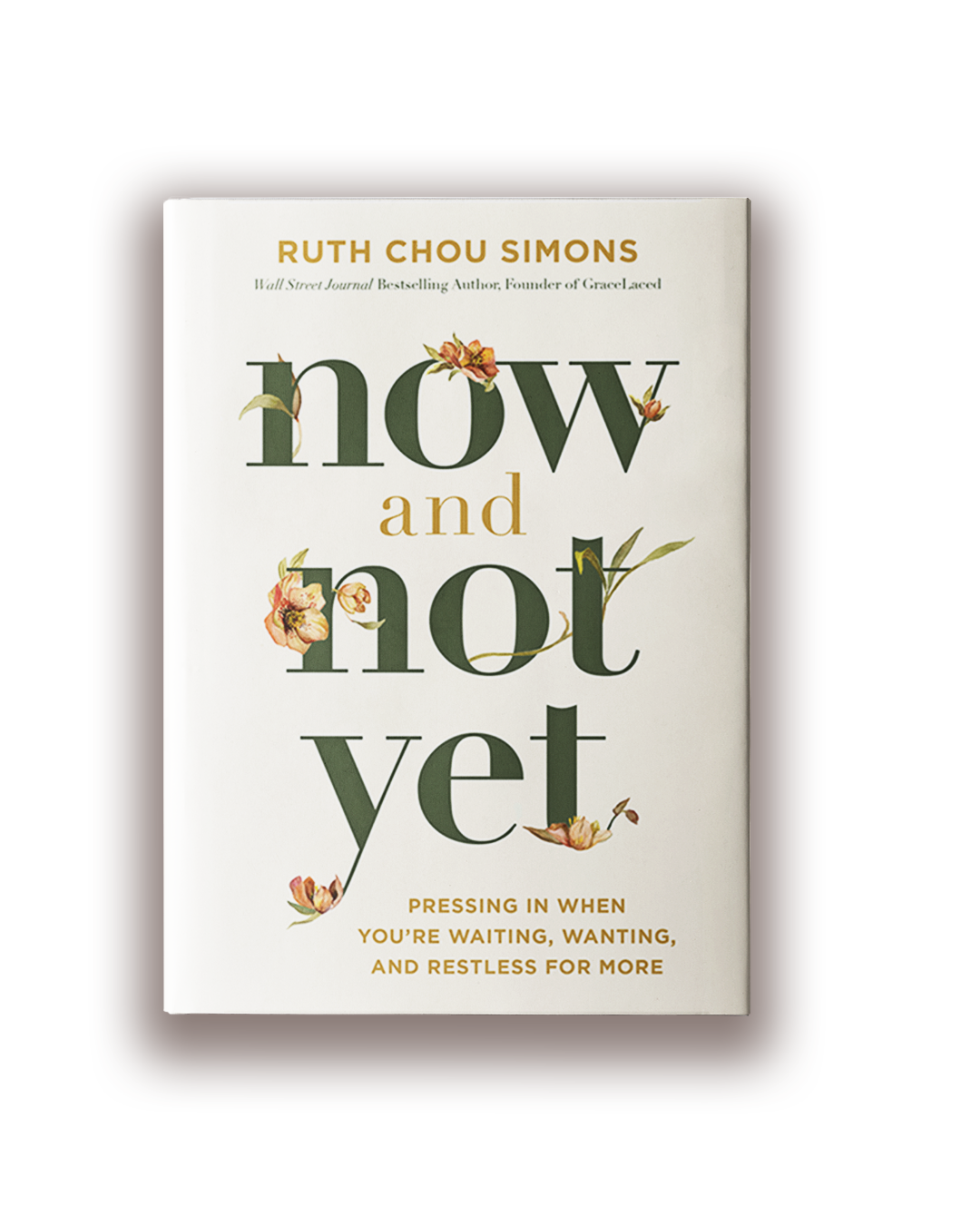 Ruth Chou Simons: Now and Not Yet (Signed Hardcover) - GraceLaced