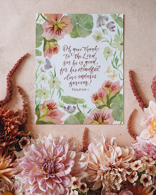 Psalm 107:1 | Give Thanks to the Lord Print
