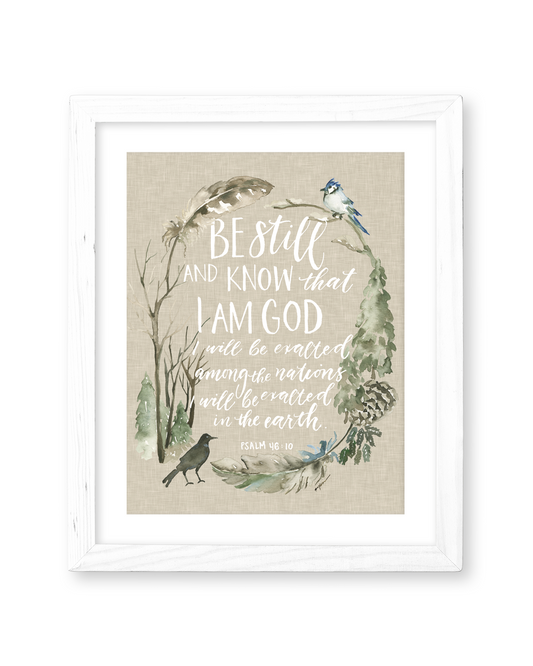 Psalm 46:10 | Be Still Print