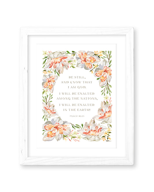 Psalm 46:10 | Be Still and Know Print