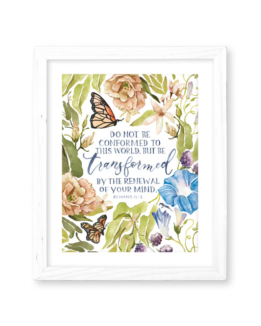 Romans 12:2 | Be Transformed Print