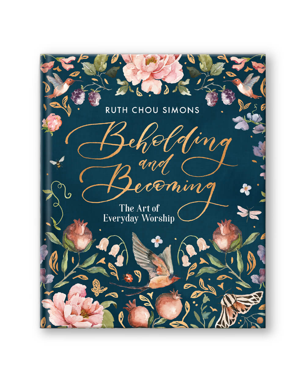 Ruth Chou Simons Beholding and Becoming Book, The Art of Worship Gift Book Devotional