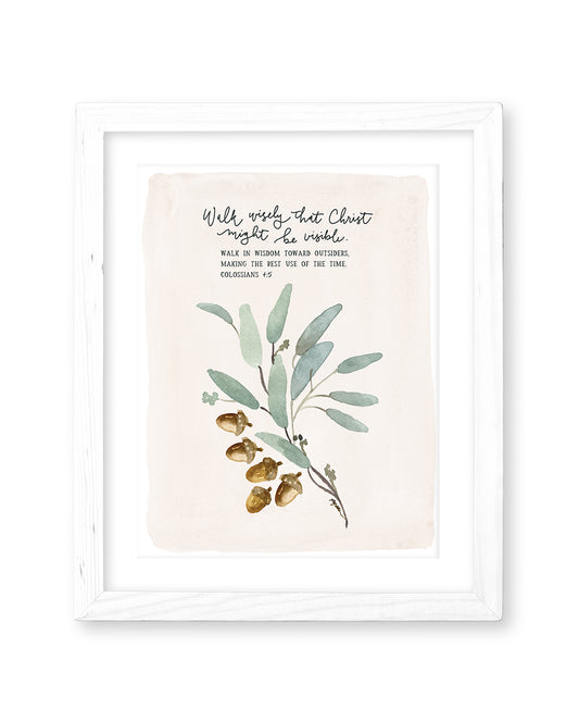Colossians 4:5 | Walk Wisely Print (Foundation 7)