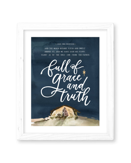 John 1:14 | Full of Grace and Truth Print