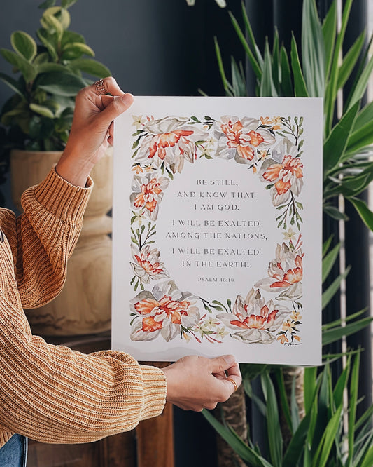 Psalm 46:10 | Be Still and Know Print