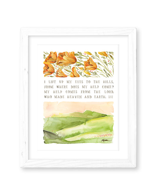 Psalm 121:1-2 | Lift Up My Eyes Print