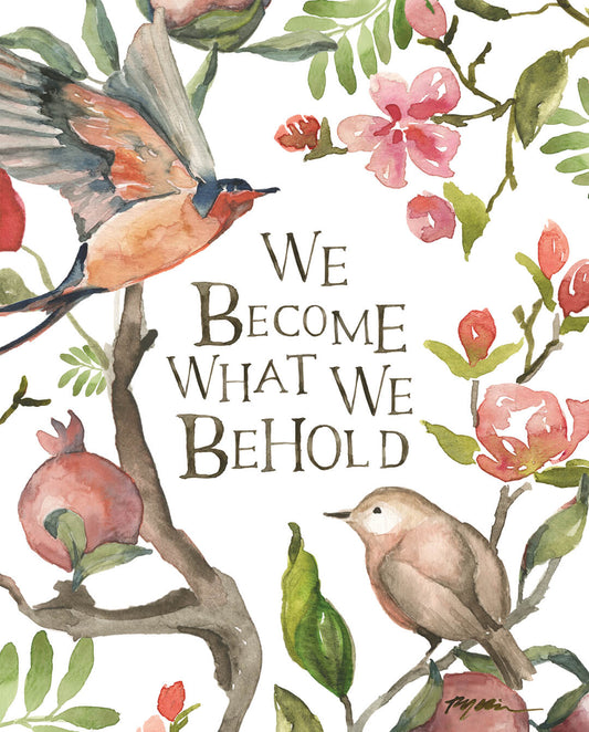 We Become What We Behold Canvas