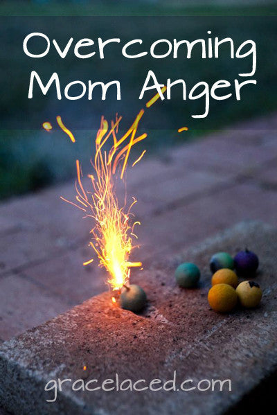 Overcoming Mom Anger