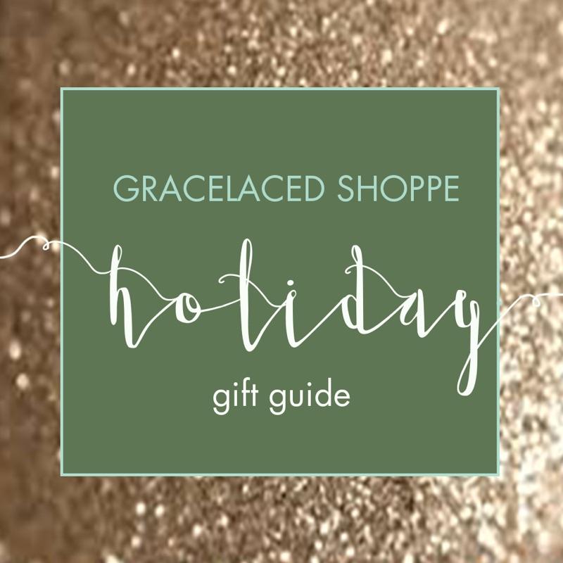 GraceLaced Shoppe Holiday Gift Guide 2017