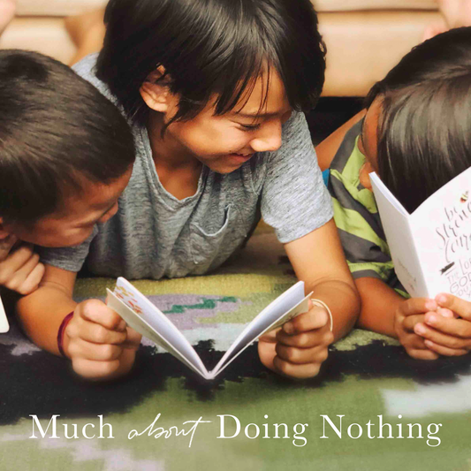 Much About Doing Nothing