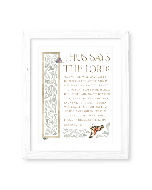 Jeremiah 9:23-24 | For In These Things I Delight Print