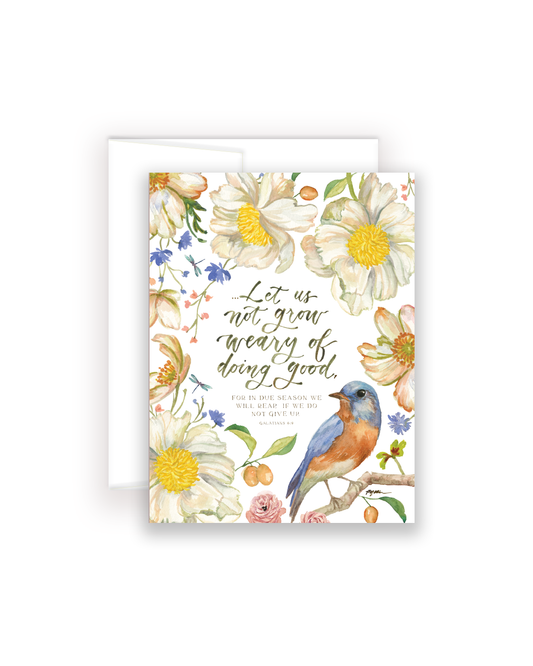 Galatians 6:9 | Let Us Not Grow Weary Notecard Set