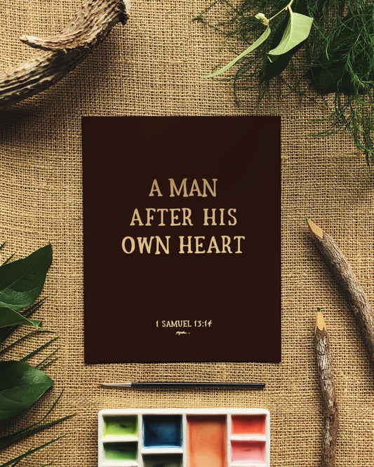 A Man After His Own Heart {Gold Foil} Print