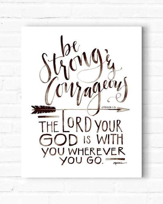 Be Strong and Courageous Canvas