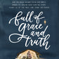 Full of Grace and Truth Canvas